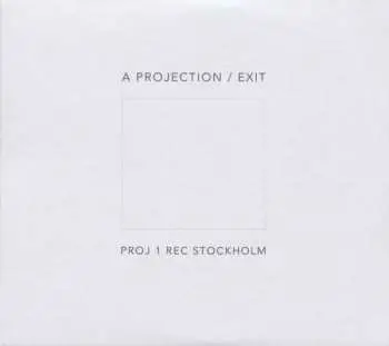 CD A Projection: Exit
