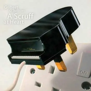 CD Gilbert O'Sullivan: A Scruff At Heart