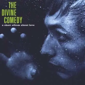 LP The Divine Comedy: A Short Album About Love