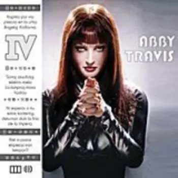 LP Abby Travis: Abby Travis Iv