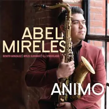 CD Abel Mireles: Animo