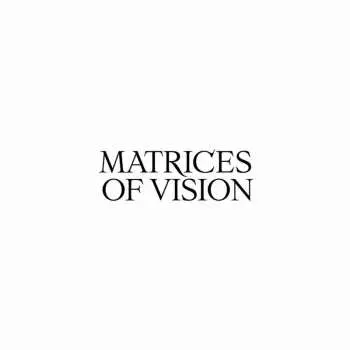 CD Abigail Toll: Matrices of Vision LTD