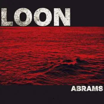 LP Abrams: Loon