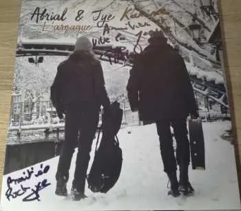 LP Abrial & Jye: ...L'arnaque