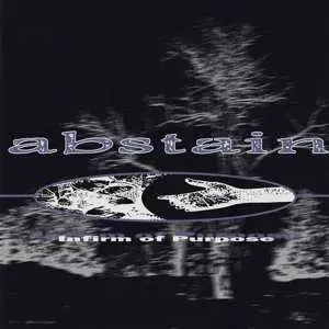 LP Abstain: Infirm Of Purpose CLR | LTD