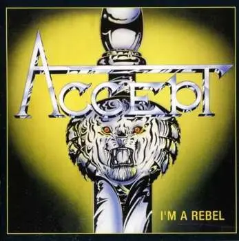 CD Accept: I'm A Rebel