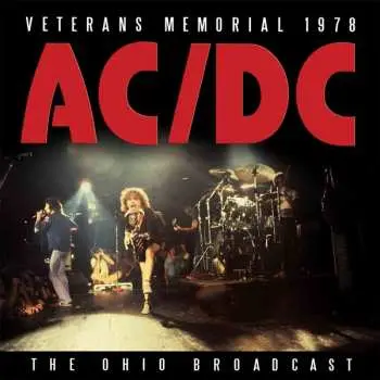 CD AC/DC: Veterans Memorial 1978 (The Ohio Broadcast)
