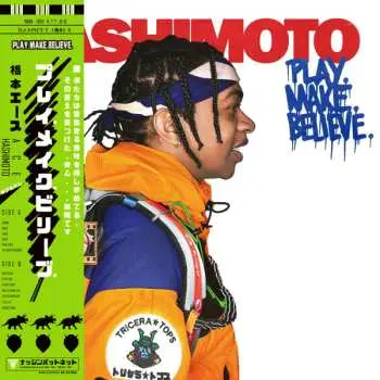 LP Ace Hashimoto: Play.Make.Believe. CLR