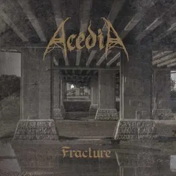 LP Acédia: Fracture