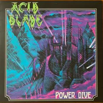 LP Acid Blade: Power Dive LTD