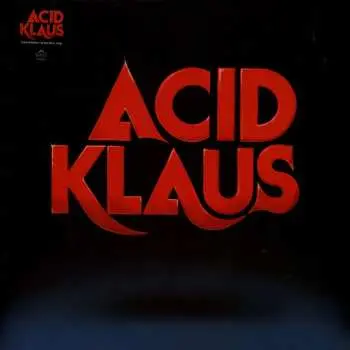 LP Acid Klaus: Step On My Travelator