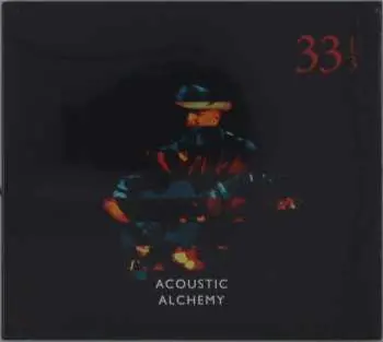 CD Acoustic Alchemy: 33 1/3