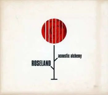 CD Acoustic Alchemy: Roseland