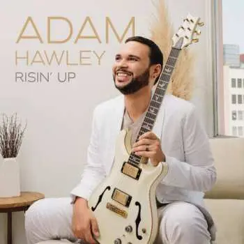 LP Adam Hawley: Risin' Up
