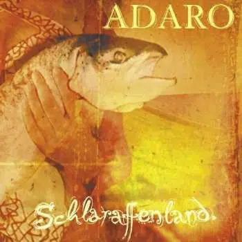 CD Adaro: Schlaraffenland