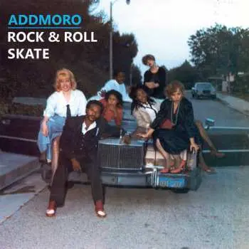 LP Addmoro: Rock & Roll Skate