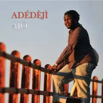 CD Adédèji Adetayo: Àjò