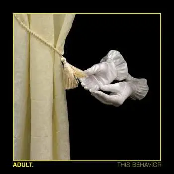 LP ADULT.: This Behavior CLR | LTD