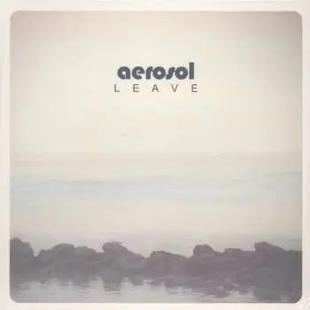 LP Aerosol: Leave LTD | CLR