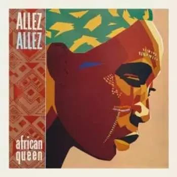LP Allez Allez: African Queen