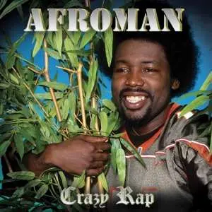 CD Afroman: Crazy Rap