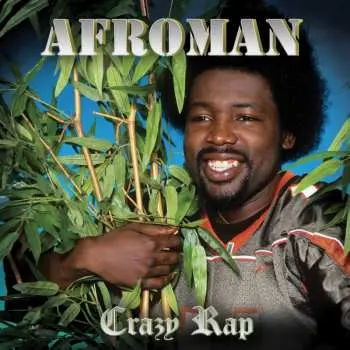 LP Afroman: Crazy Rap CLR | LTD
