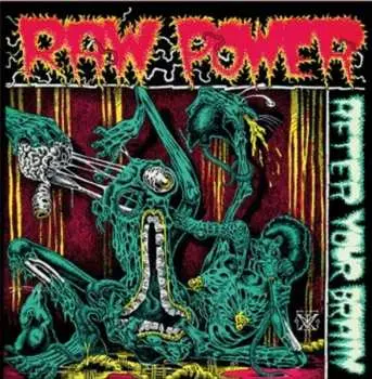LP Raw Power: After Your Brain LTD | CLR