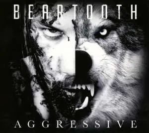 CD Beartooth: Aggressive