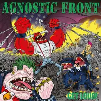 CD Agnostic Front: Get Loud!