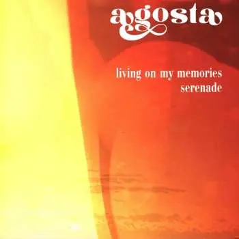 SP Agosta: Serenade / Living On My Memories