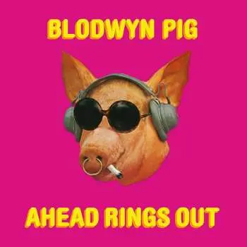 LP Blodwyn Pig: Ahead Rings Out
