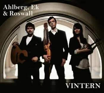 CD Ahlberg, Ek & Roswall: Vintern