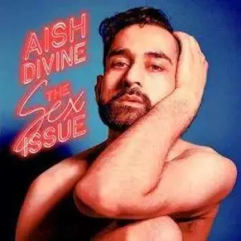 LP Aish Divine: The Sex Issue