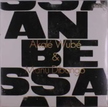 LP Akalé Wubé: Anbessa