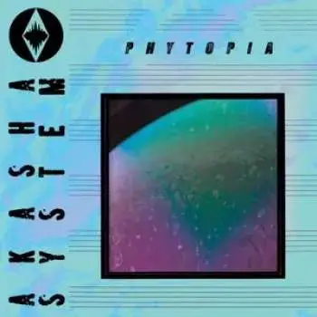 LP Akasha System: Phytopia CLR