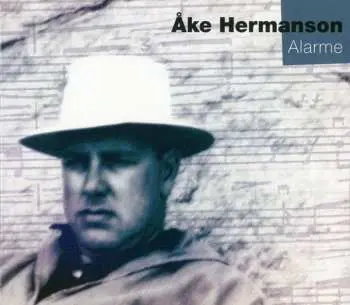 2CD Åke Hermanson: Alarme