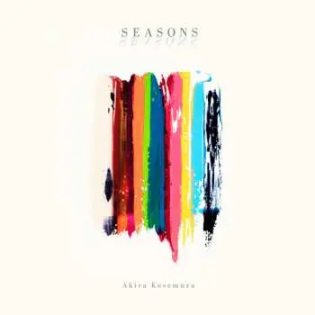LP Akira Kosemura: Seasons LTD