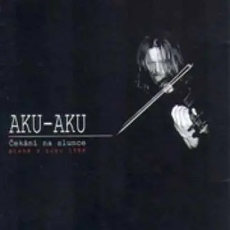 Aku Aku – Čekání na slunce (Písně z roku 1988) CD