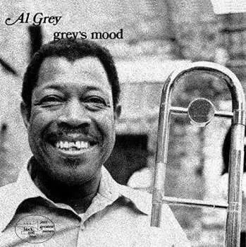 CD Al Grey: Grey's Mood LTD