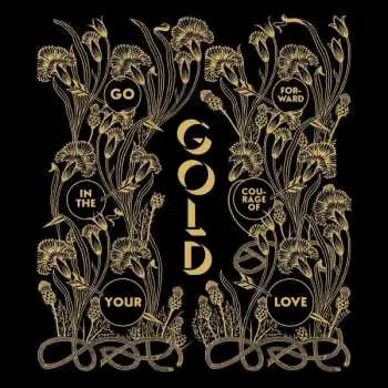 2LP Alabaster DePlume: Gold - Go Forward In The Courage Of Your Love