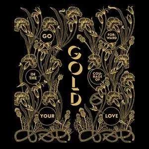 2LP Alabaster DePlume: Gold - Go Forward In The Courage Of Your Love CLR | LTD