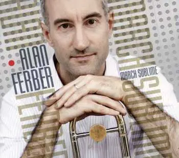 CD Alan Ferber: March Sublime