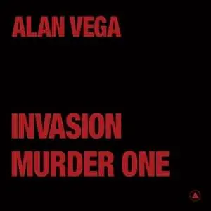 LP Alan Vega: Invasion / Murder One CLR