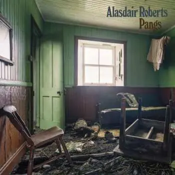 LP Alasdair Roberts: Pangs