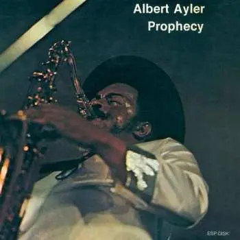 LP Albert Ayler: Prophecy CLR