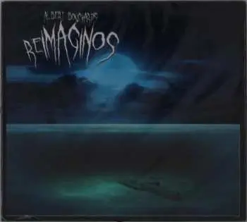 CD Albert Bouchard: Re Imaginos DIGI