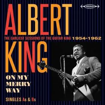 CD Albert King: On My Merry Way