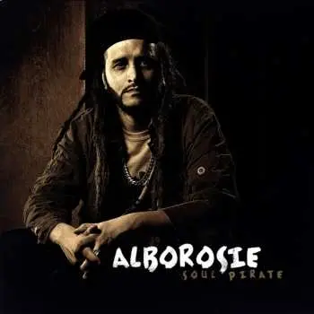 LP Alborosie: Soul Pirate