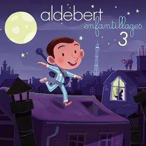CD Aldebert: Enfantillages 3