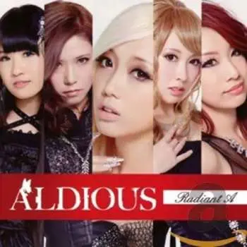 CD Aldious: Radiant A
